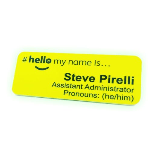 Hello my name is patient friendly pronoun badge with job title