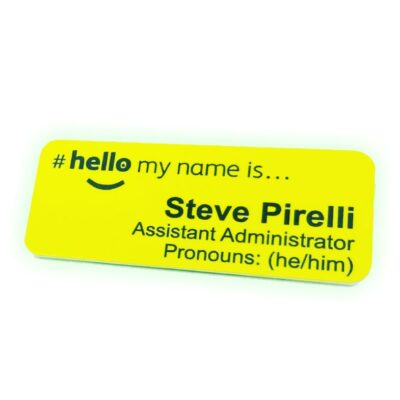 Hello my name is patient friendly pronoun badge with job title